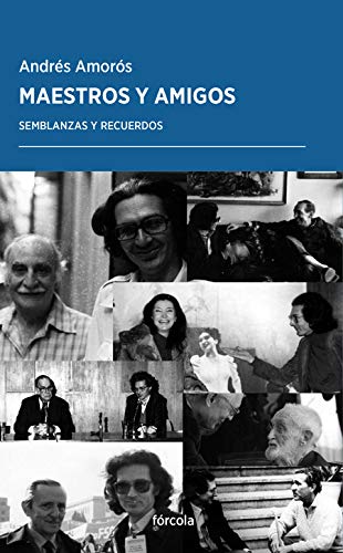 Imagen de archivo de Maestros y amigos: Semblanzas y recuerdos (Periplos, Band 48) a la venta por medimops