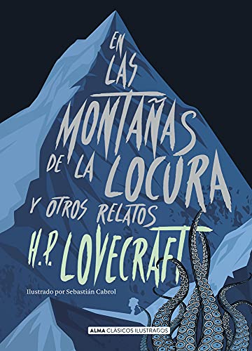 9788417430047: En las montaas de la locura / At the Mountains of Madness: y otros relatos / and other stories
