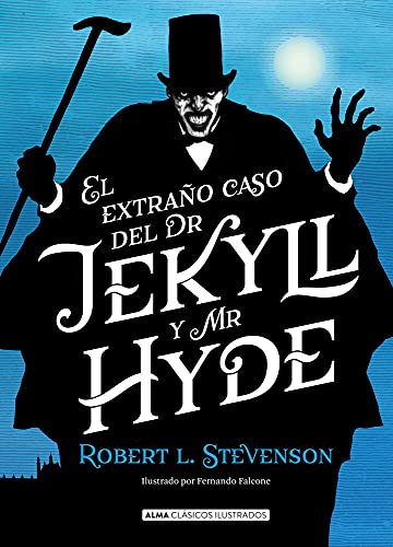 Stock image for El extrao caso de Dr. Jekyll y Mr. Hyde (Clsicos ilustrados) (Spanish Edition) [Hardcover] L. Stevenson, Robert for sale by Lakeside Books