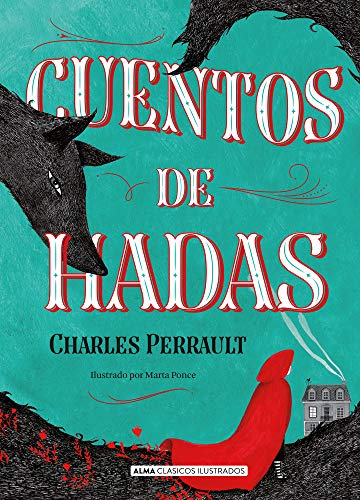 Stock image for Cuentos de hadas (Clsicos ilustrados) (Spanish Edition) [Hardcover] Perrault, Charles for sale by Lakeside Books