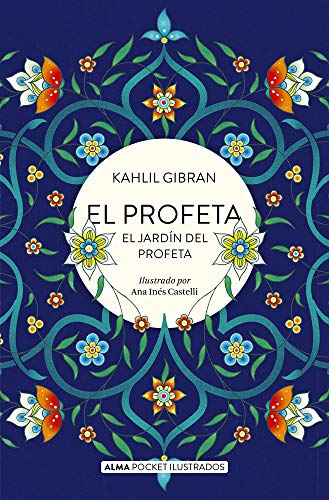 Imagen de archivo de El profeta (Pocket ilustrado) (Spanish Edition) [Paperback] Gibran, Kahlil and Castelli, Ana InTs a la venta por Lakeside Books