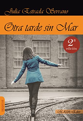 Stock image for OTRA TARDE SIN MAR for sale by KALAMO LIBROS, S.L.