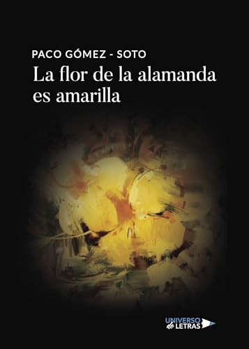 Stock image for La flor de la alamanda es amarilla for sale by Agapea Libros