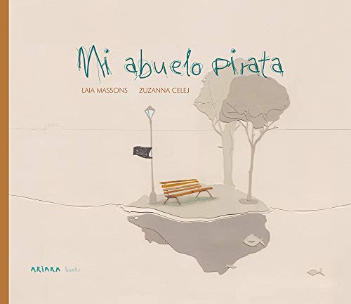9788417440299: Mi abuelo pirata (Spanish Edition)
