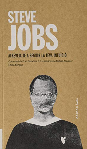 Stock image for Steve Jobs: Atreveix-te a seguir la teva intuci for sale by AG Library