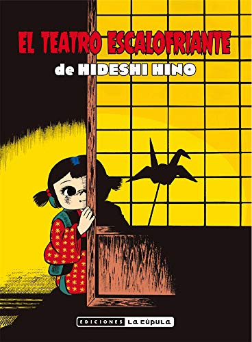 Stock image for EL TEATRO ESCALOFRIANTE DE HIDESHI HINO for sale by KALAMO LIBROS, S.L.