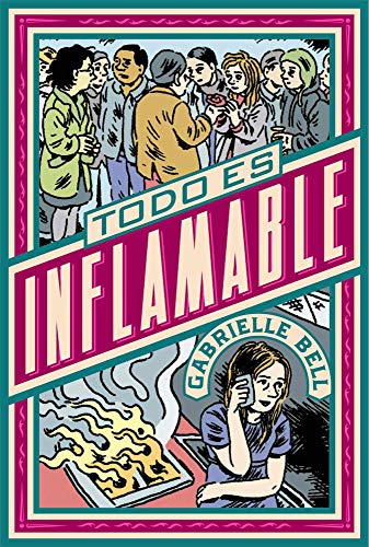 Stock image for TODO ES INFLAMABLE. for sale by KALAMO LIBROS, S.L.