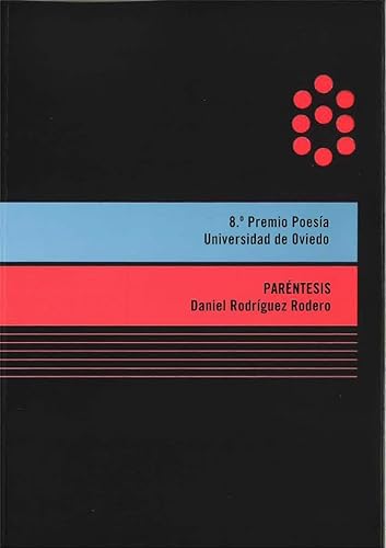 Stock image for Parntesis: 8. Premio Poesa Universidad de Oviedo for sale by AG Library
