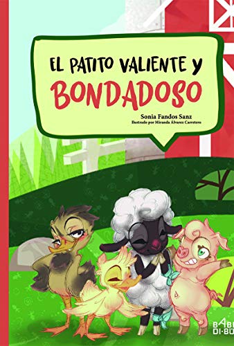 Imagen de archivo de EL PATITO VALIENTE Y BONDADOSO a la venta por KALAMO LIBROS, S.L.