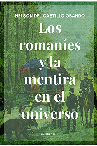 Stock image for LOS ROMANES Y LA MENTIRA EN EL UNIVERSO for sale by KALAMO LIBROS, S.L.