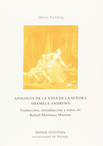 Imagen de archivo de Apologa de la vida de la seora Shamela Andrews a la venta por Agapea Libros