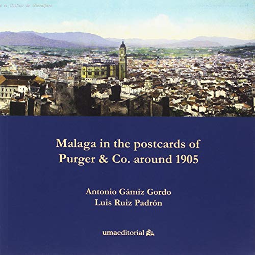 Stock image for Mlaga in the postcards of Purguer & Co. around 1905 for sale by Agapea Libros