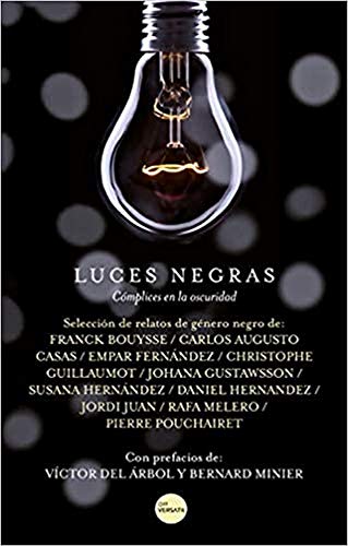 Stock image for Luces negras: Cmplices en la oscuridad for sale by AG Library