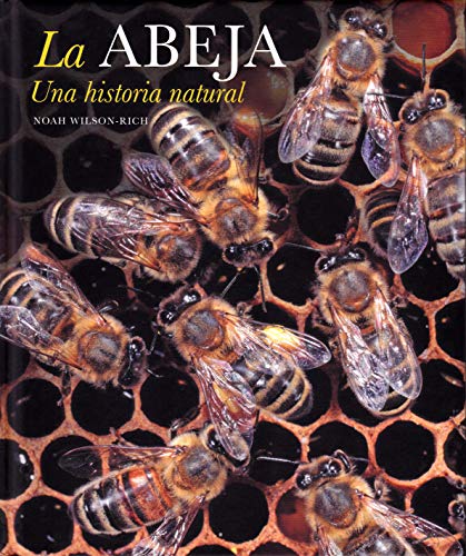 Beispielbild fr LA ABEJA. UNA HISTORIA NATURAL zum Verkauf von Librerias Prometeo y Proteo