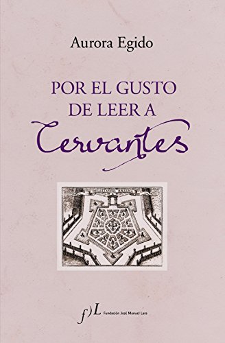 Stock image for Por el gusto de leer a Cervantes for sale by AG Library