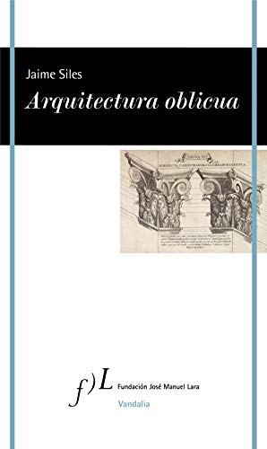 Beispielbild fr Arquitectura oblicua (VANDALIA) zum Verkauf von medimops