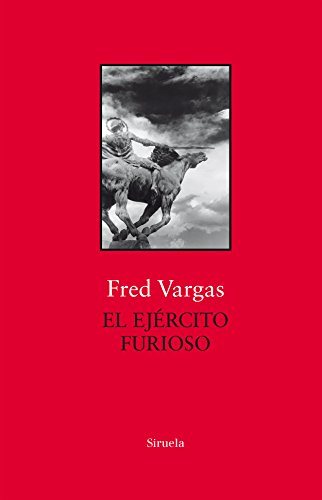 Stock image for El Ejrcito Furioso: 7 (biblioteca Fred Vargas) for sale by RecicLibros
