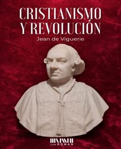 Imagen de archivo de CRISTIANISMO Y REVOLUCIN a la venta por Antrtica