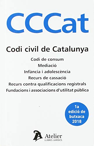 Stock image for Codi Civil de Catalunya Codi de Consum. Mediaci. Infncia i adolescncia. Recurs de Cassaci for sale by OM Books