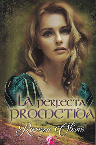Beispielbild fr La perfecta prometida (Los seores de las Highlands, Band 2) zum Verkauf von medimops