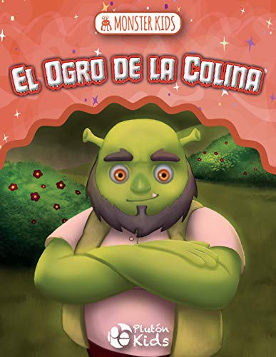 9788417477356: el Ogro De La Colina: MONSTER KIDS: 1