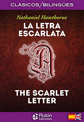 9788417477530: La Letra Escarlata/ The Scarlet Letter: 1 (Coleccin Clsicos Bilinges)