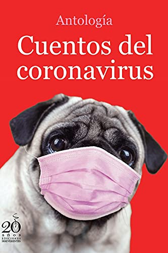 Stock image for Cuentos del coronavirus antologia for sale by Imosver