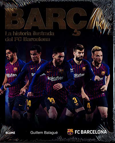 Bar a 2018 La historia ilustrada del FC Barcelona Balagu