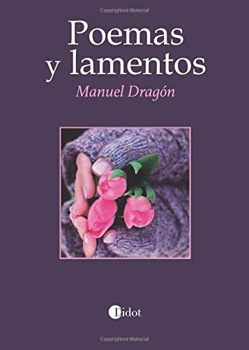 Beispielbild fr Poemas y lamentos (Didot) (Spanish Edition) zum Verkauf von Ergodebooks