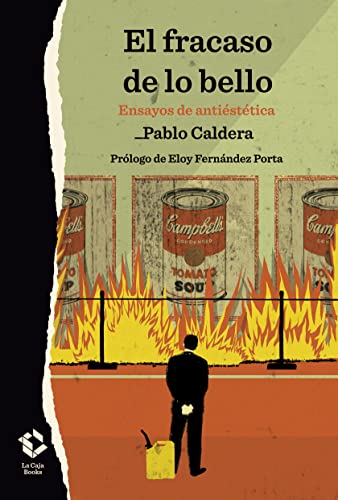 Imagen de archivo de EL FRACASO DE LO BELLO a la venta por Siglo Actual libros