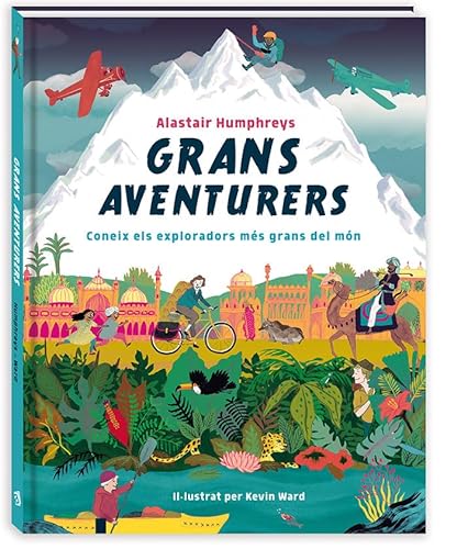 Stock image for Grans aventurers: Coneix els exploradors m s grans del m n for sale by WorldofBooks