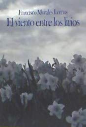 Imagen de archivo de EL VIENTO ENTRE LOS LIRIOS a la venta por Agapea Libros