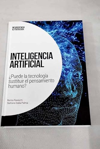 Stock image for INTELIGENCIA ARTIFICIAL PUEDE LA TECNOLOGIA SUSTITUIR EL PENSAMIENTO HUMANO? for sale by medimops