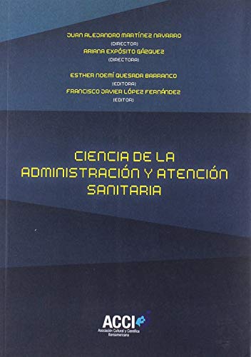 Beispielbild fr Ciencia de la administracin y atencin sanitaria zum Verkauf von Buchpark