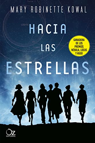 Imagen de archivo de Hacia las estrellas / The Calculating Stars a la venta por Ammareal