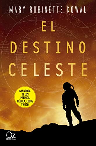 Stock image for El destino celeste (La Astronauta, 2) (Spanish Edition) for sale by HPB-Ruby