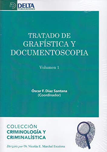 Stock image for TRATADO DE GRAFISTICA Y DOCUMENTOSCOPIA (VOLUMEN 1 Y 2) for sale by Iridium_Books