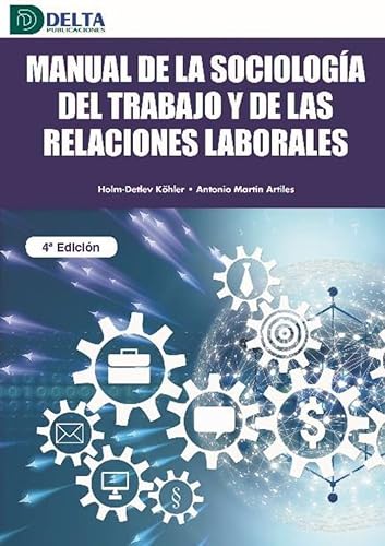 Imagen de archivo de Manual de la Sociologa del trabajo y de las relaciones laborales a la venta por medimops