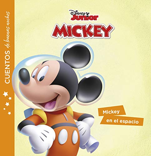 9788417529925: La casa de Mickey Mouse. Cuentos de buenas noches. Mickey en  el espacio - Disney: 8417529926 - AbeBooks