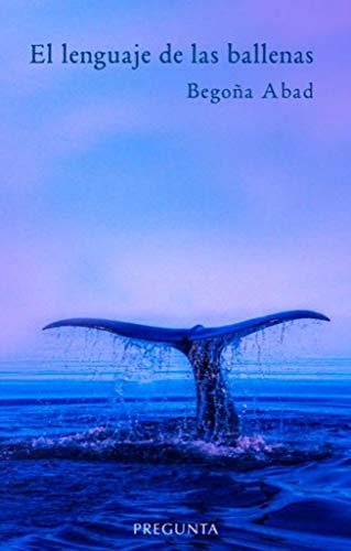 Stock image for El lenguaje de las ballenas for sale by AG Library
