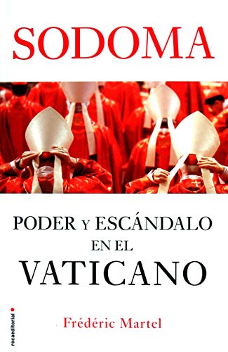 Imagen de archivo de Sodoma Poder Y Escandalo En El Vaticano (coleccion No Ficci a la venta por Juanpebooks