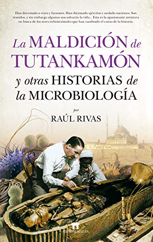 Imagen de archivo de La maldicin de Tutankamn y otras historias de la Microbiologa (Spanish Edition) a la venta por Books Unplugged