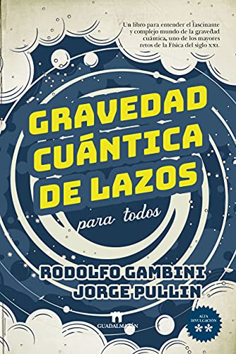 Beispielbild fr Gravedad cuntica de lazos para todos zum Verkauf von Agapea Libros