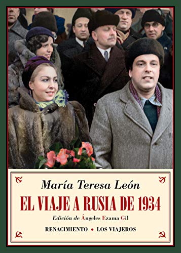 Imagen de archivo de EL VIAJE A RUSIA DE 1934 a la venta por KALAMO LIBROS, S.L.