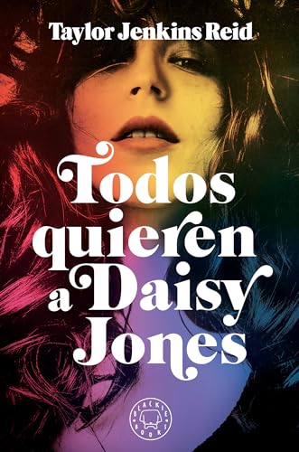 9788417552879: Todos quieren a Daisy Jones / Daisy Jones & The Six (Spanish Edition)