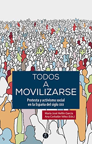 Stock image for TODOS A MOVILIZARSE for sale by KALAMO LIBROS, S.L.