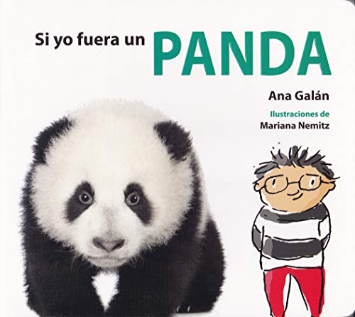 Imagen de archivo de SI YO FUERA UN PANDA a la venta por KALAMO LIBROS, S.L.