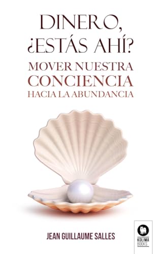 Beispielbild fr Dinero, ests ah?: Mover nuestra conciencia hacia la abundancia -Language: spanish zum Verkauf von GreatBookPrices