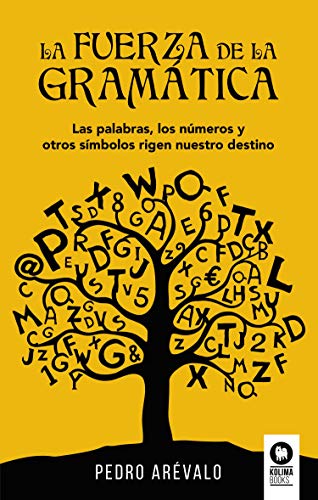 9788417566401: La fuerza de la gramtica