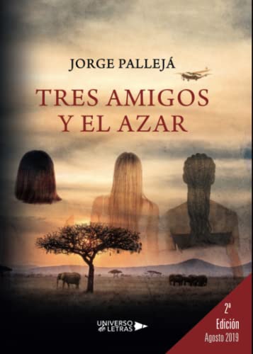 Imagen de archivo de Tres amigos y el azar a la venta por Revaluation Books